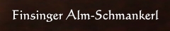 Finsinger Alm-Schmankerl